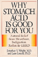 Why Stomach Acid is Good For You